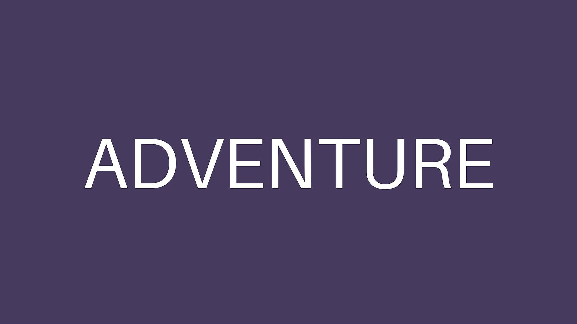 ADVENTURE COLLECTION